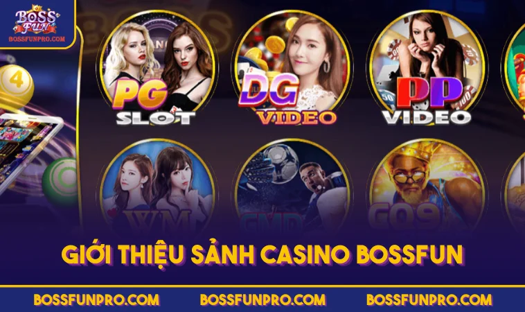 Giới thiệu sảnh Casino BOSSFUN