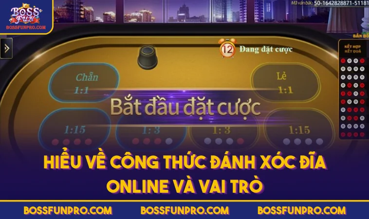 Hiểu về công thức đánh Xóc Đĩa online và vai trò
