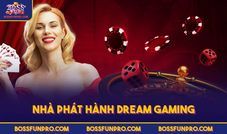 Nhà phát hành Dream Gaming